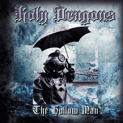 Holy Dragons : The Hollow Man